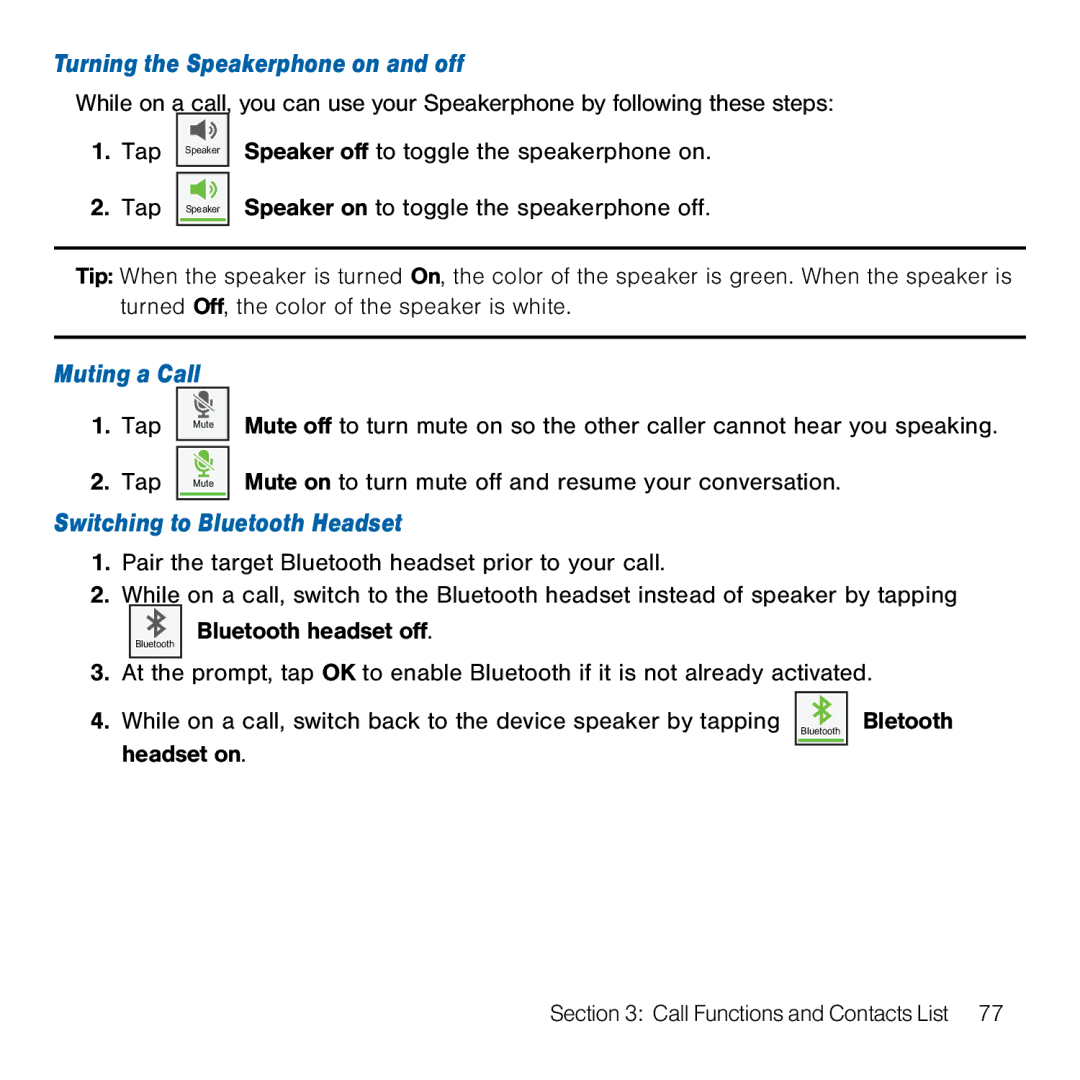 Samsung GH68-41834A user manual Turning the Speakerphone on and off, Muting a Call, Switching to Bluetooth Headset 