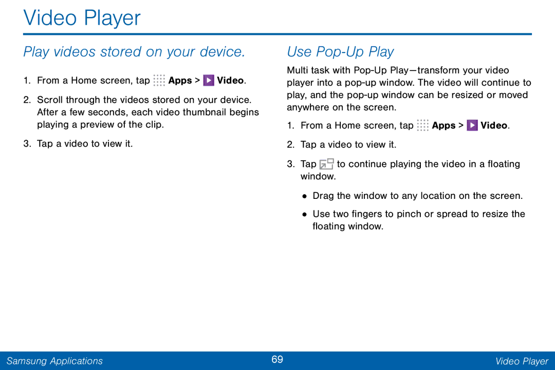Samsung GH68-42046F manual Video Player, Play videos stored on your device, Use Pop-Up Play 