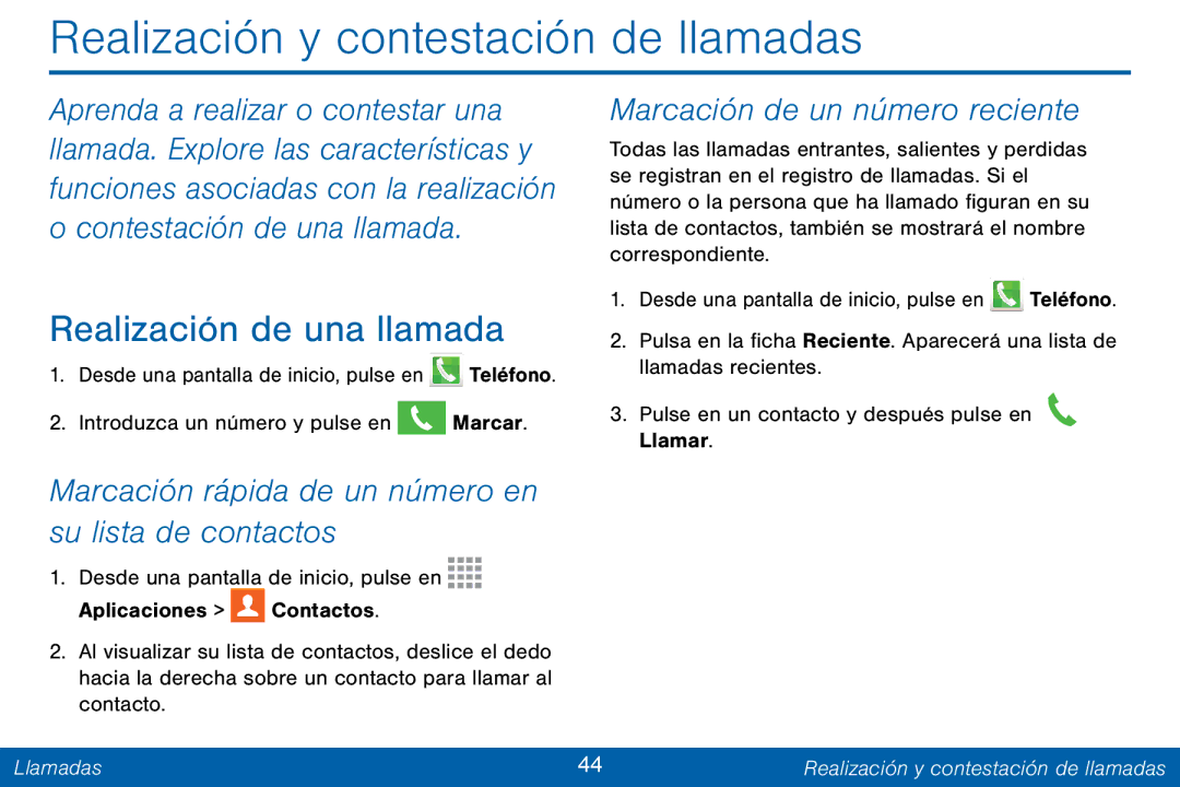 Samsung GH68-42147A Realización y contestación de llamadas, Realización de una llamada, Marcación de un número reciente 