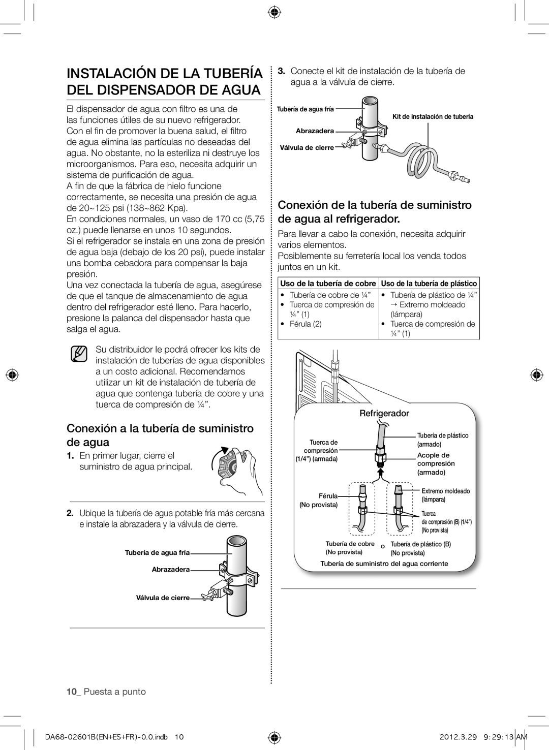 Samsung RF260BEAESR Instalación de la tubería del dispensador de agua, Conexión a la tubería de suministro de agua 