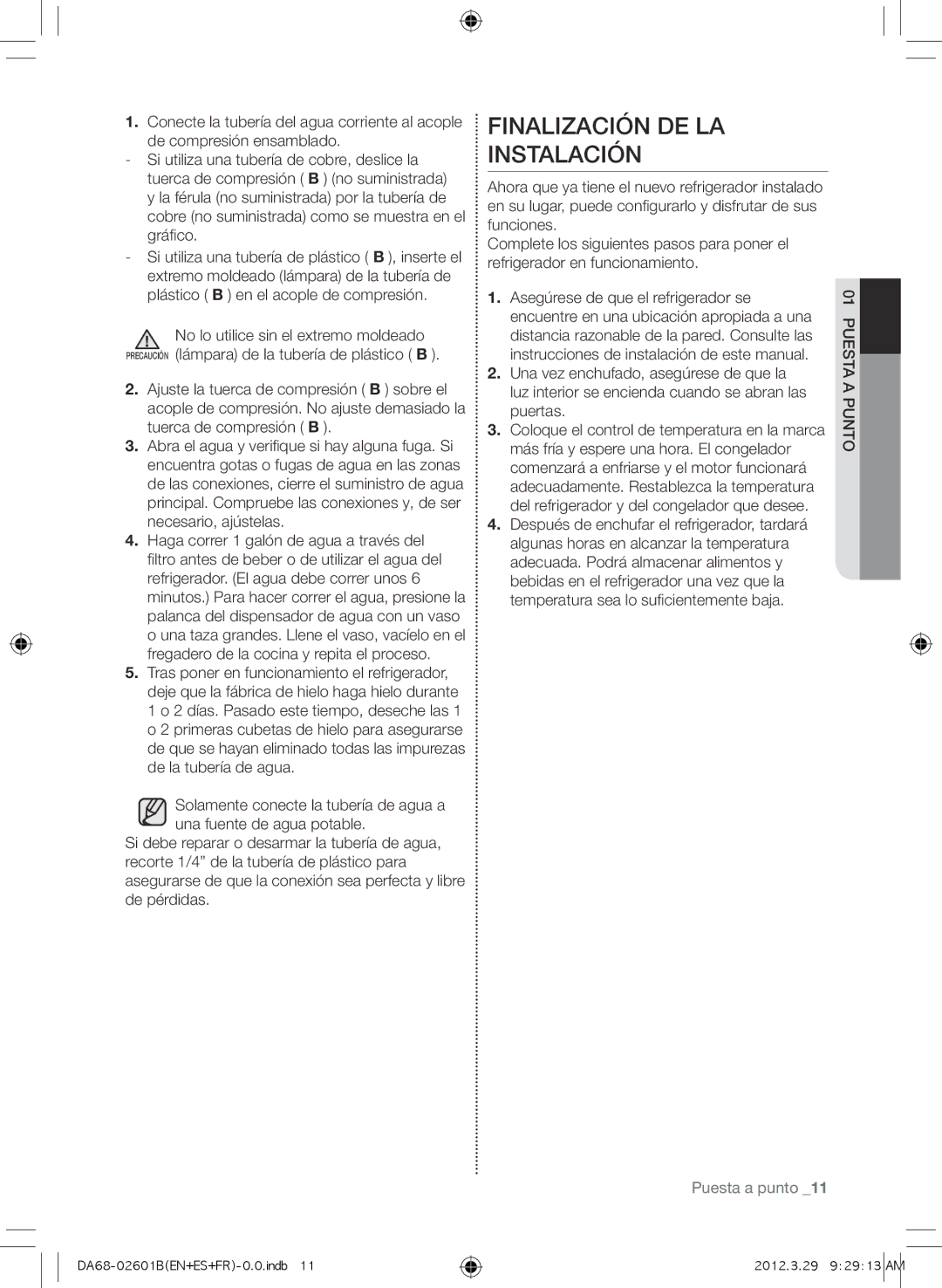 Samsung RF261BEAEWW, GI6FARXXQ, GI6FARXXY, RF260BEAEWW, RF260BEAESP user manual Finalización de la instalación, Apunto01 Puesta 