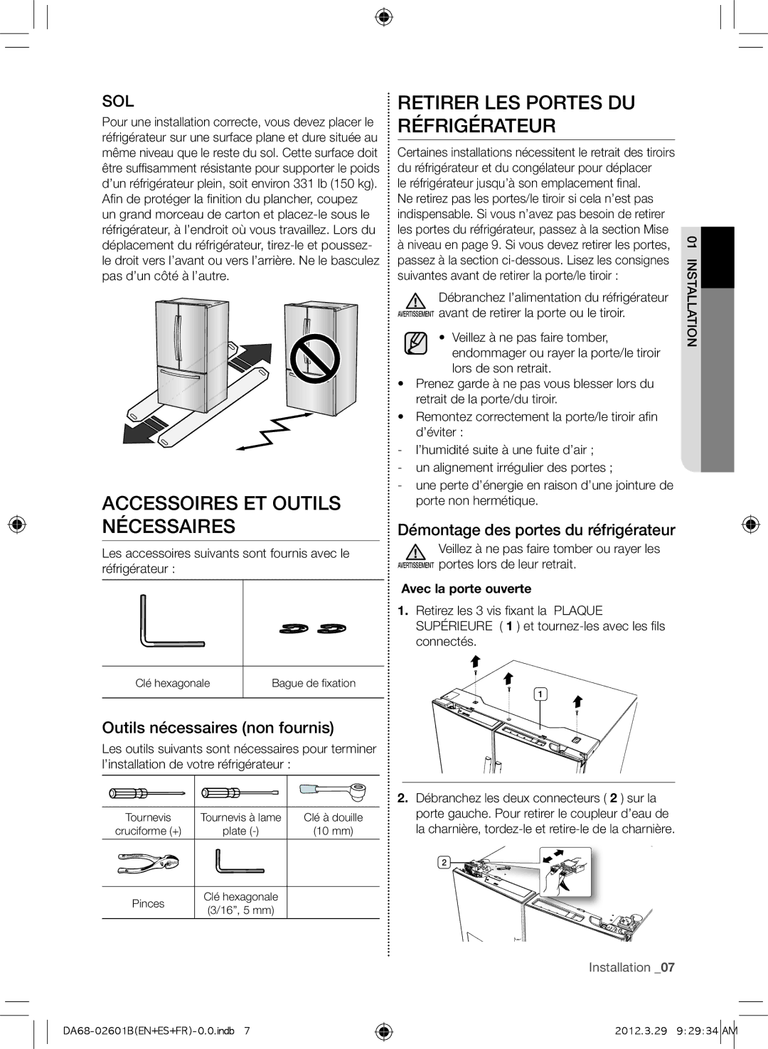 Samsung RF260BEAESP, GI6FARXXQ, GI6FARXXY Accessoires et outils nécessaires, Retirer les portes du réfrigérateur, Sol 