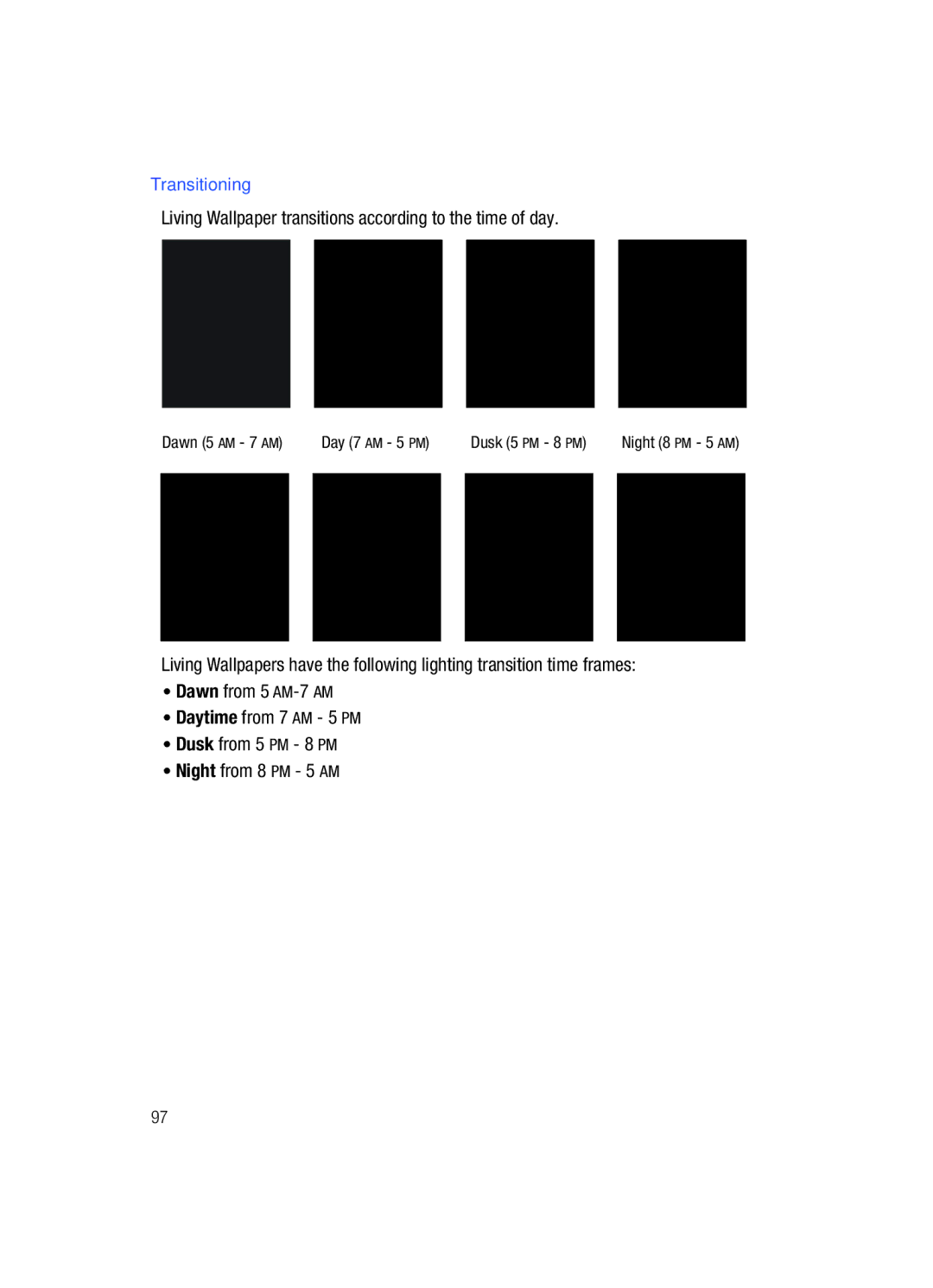 Samsung Gleam user manual Living Wallpaper transitions according to the time of day 