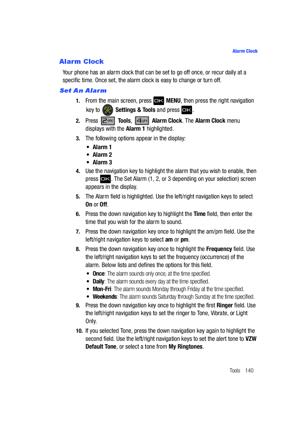 Samsung Gleam user manual Alarm Clock, Set An Alarm, Following options appear in the display 