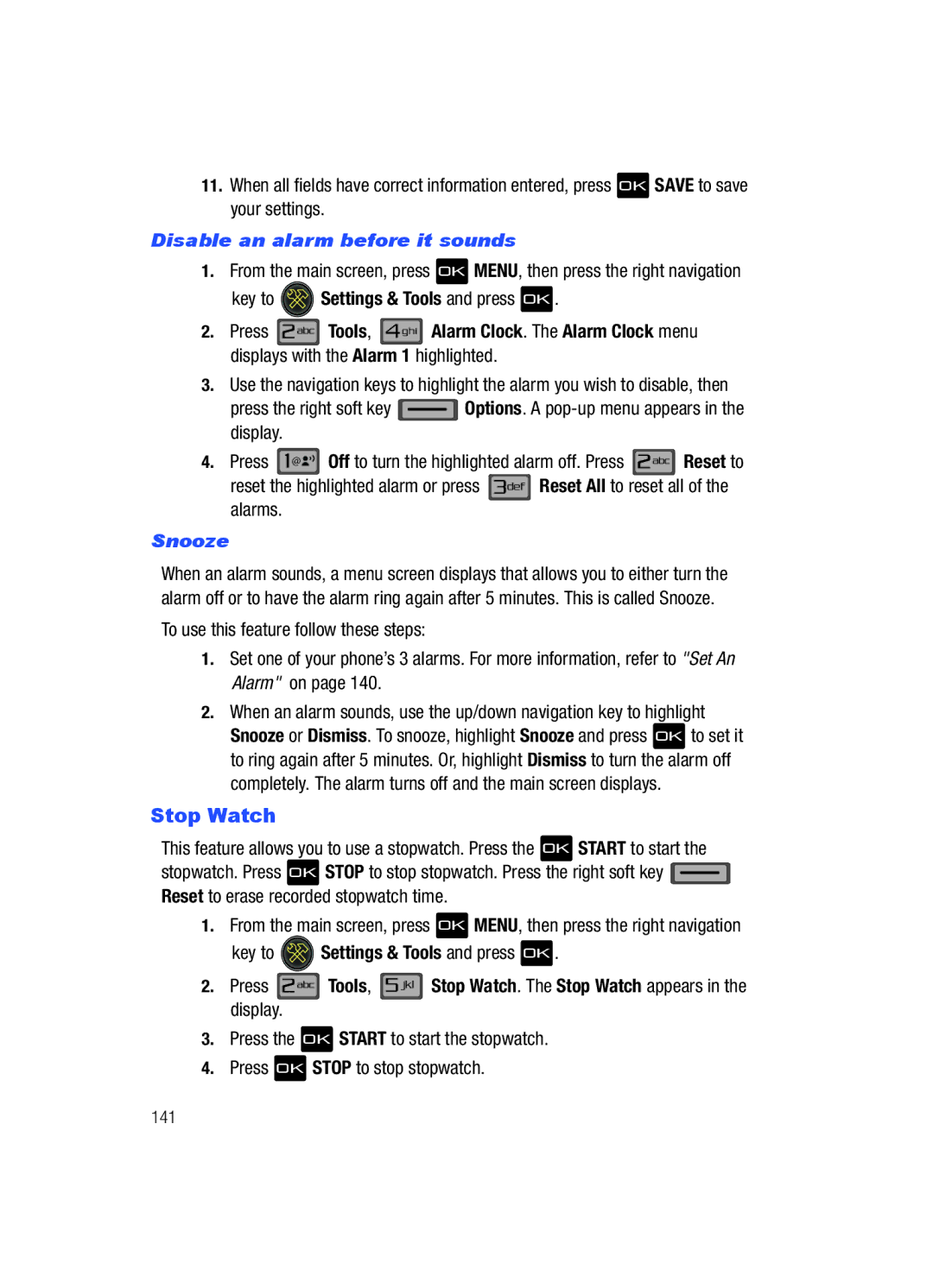 Samsung Gleam user manual Stop Watch, Disable an alarm before it sounds, Press @, Alarms, Snooze 