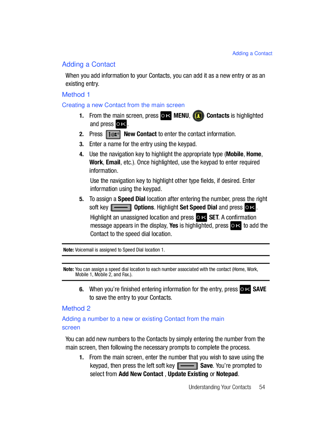 Samsung Gleam user manual Adding a Contact, Method 