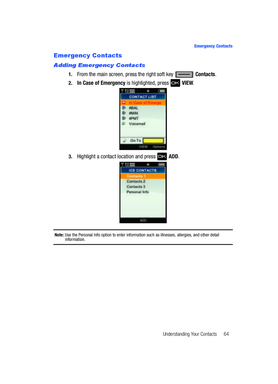 Samsung Gleam user manual Adding Emergency Contacts, From the main screen, press the right soft key Contacts 