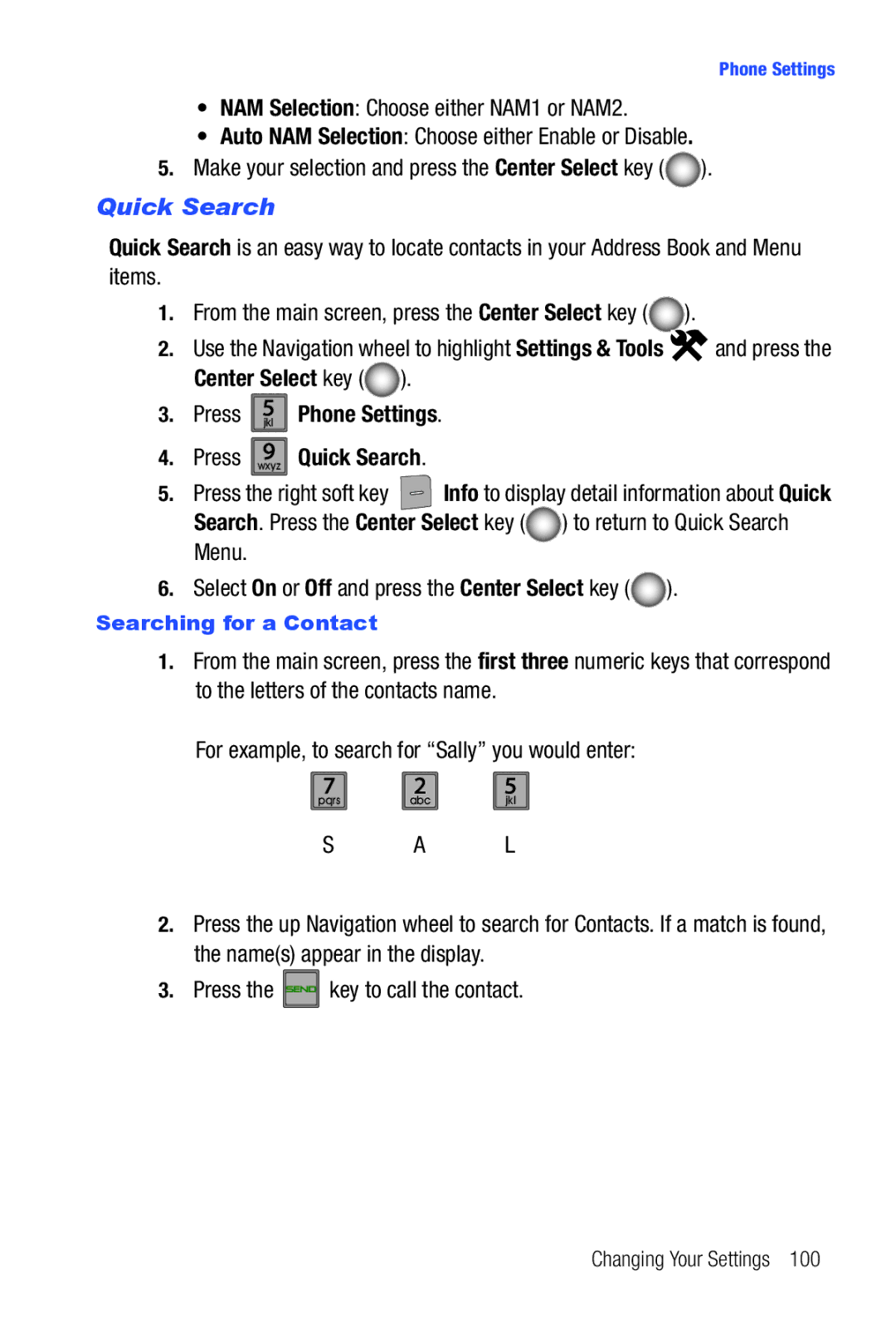 Samsung Glyde user manual Press wxyz9 Quick Search, Searching for a Contact, Changing Your Settings 