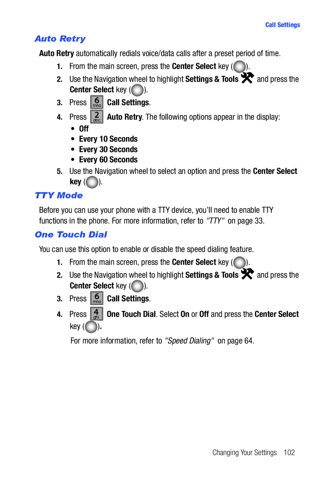 Samsung Glyde user manual Auto Retry, TTY Mode, One Touch Dial, Key For more information, refer to Speed Dialing on 