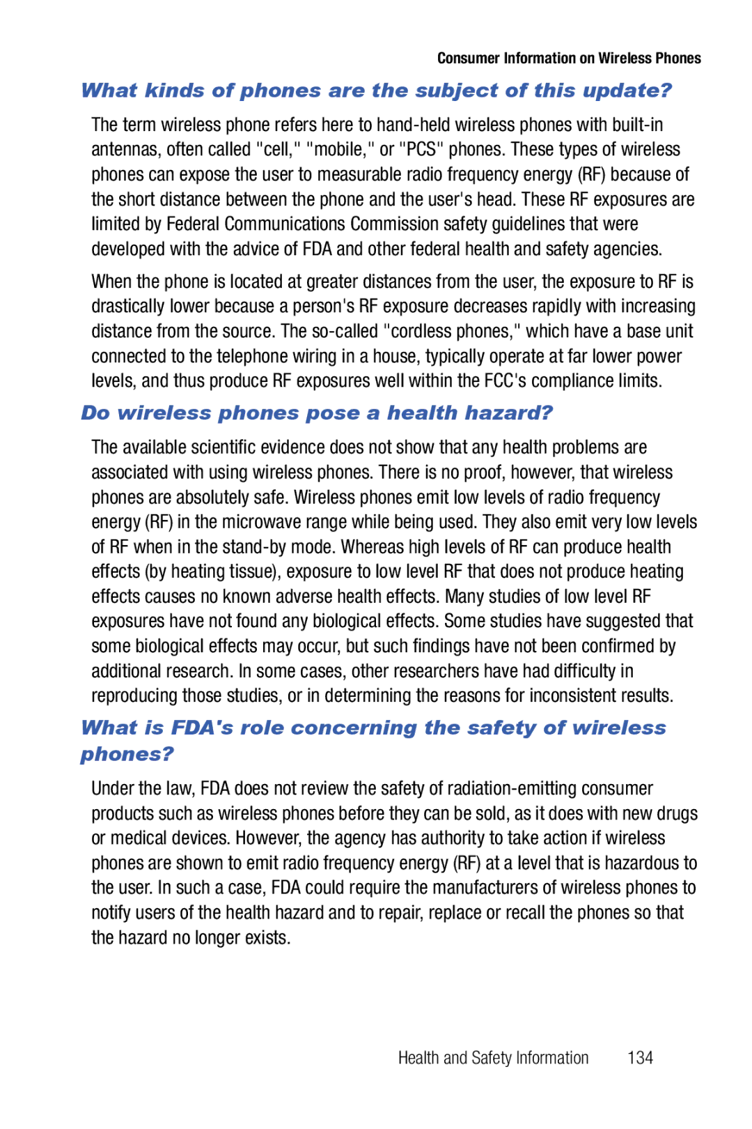 Samsung Glyde What kinds of phones are the subject of this update?, Do wireless phones pose a health hazard?, 134 