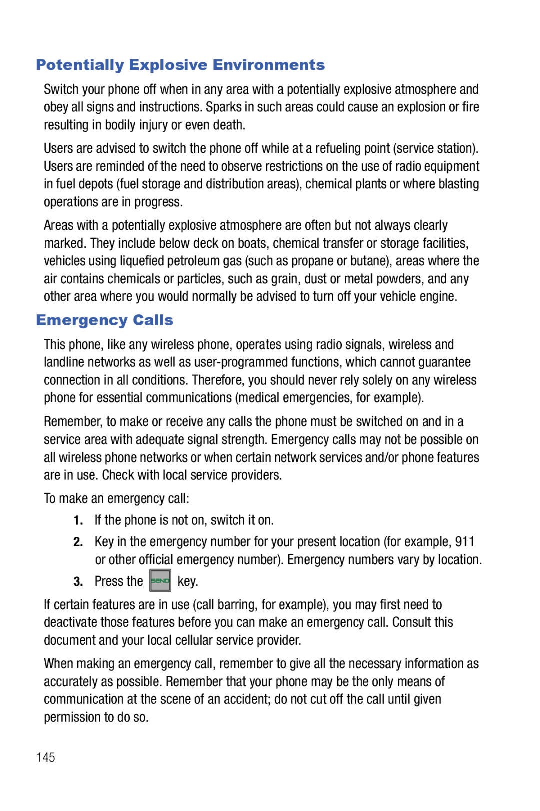 Samsung Glyde user manual Potentially Explosive Environments, Emergency Calls, Press the sEND key 