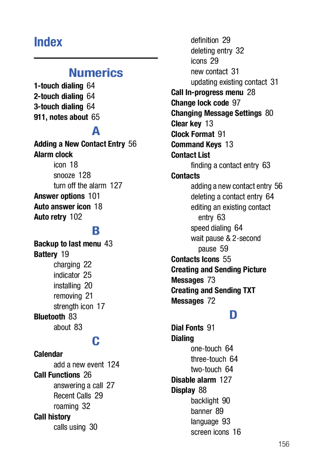 Samsung Glyde Touch dialing, Adding a New Contact Entry Alarm clock, Bluetooth, Calendar, Call Functions, Call history 