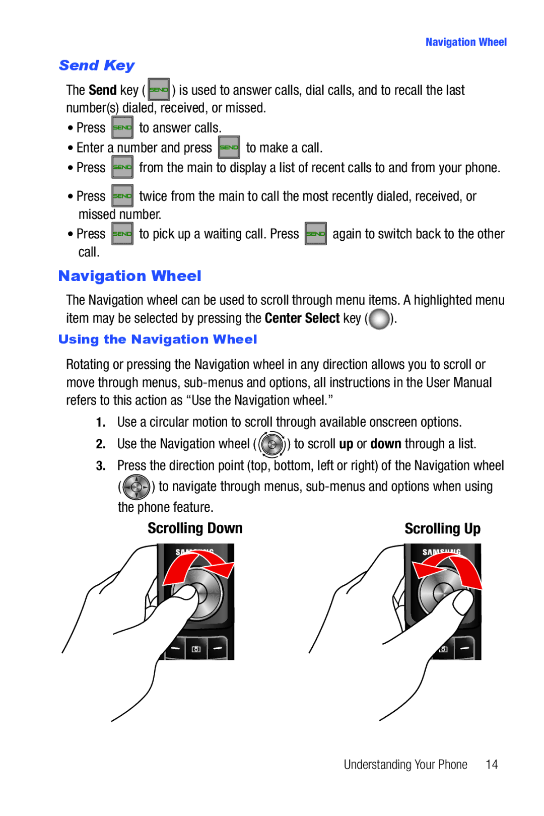 Samsung Glyde user manual Send Key, Using the Navigation Wheel 