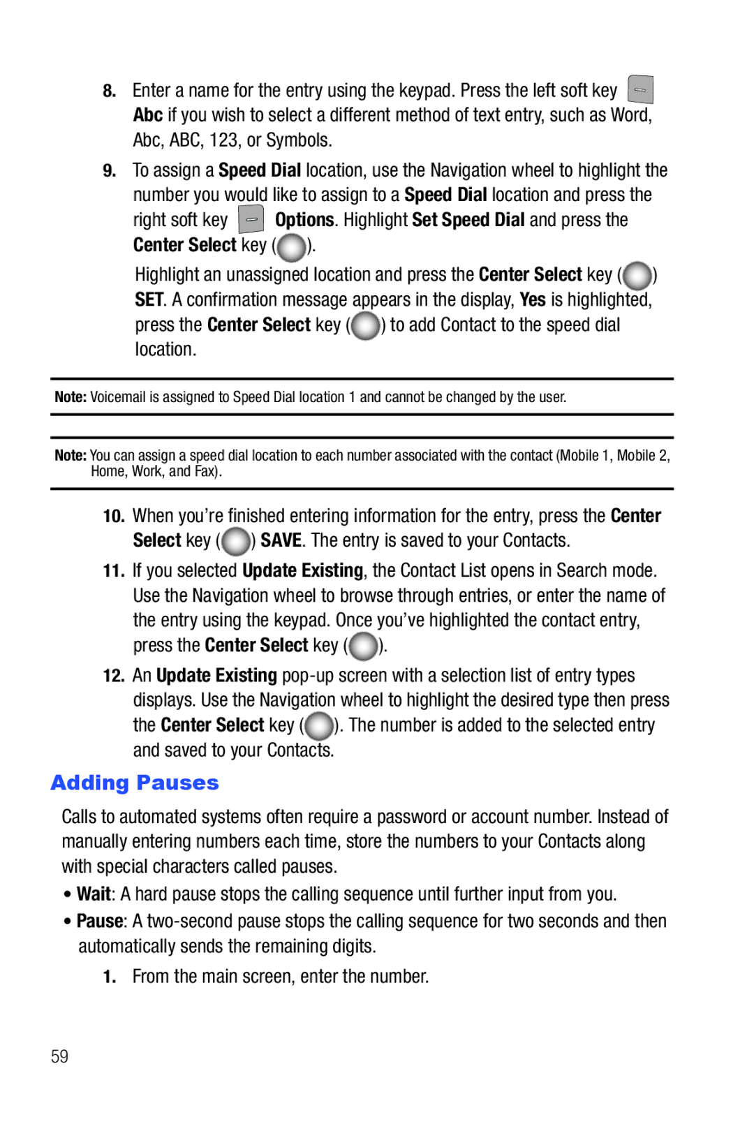 Samsung Glyde user manual Adding Pauses 