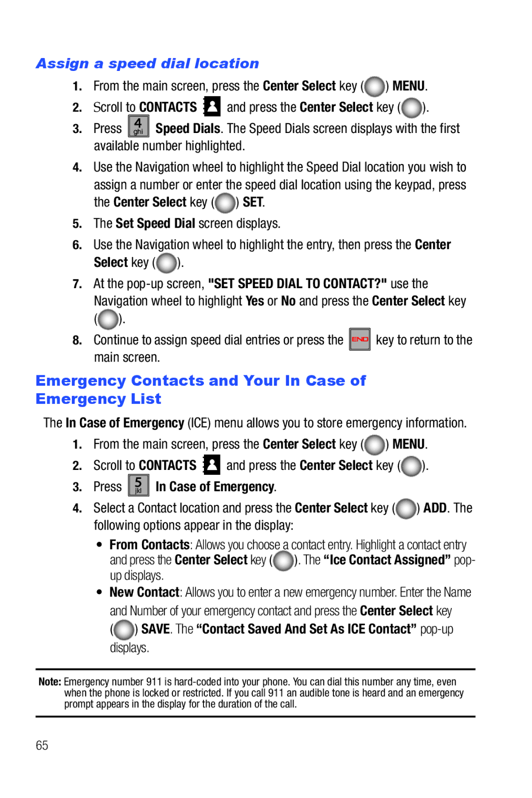 Samsung Glyde user manual Emergency Contacts and Your In Case of Emergency List, Assign a speed dial location 