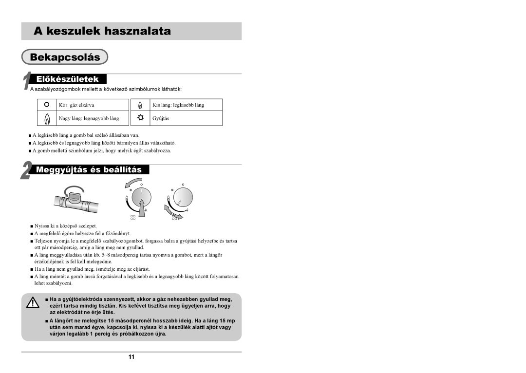 Samsung GN641FFXD/BOL, GN641FFXD/XEH manual Keszulek hasznalata folytatas, Bekapcsolás, Kikapcsolás 