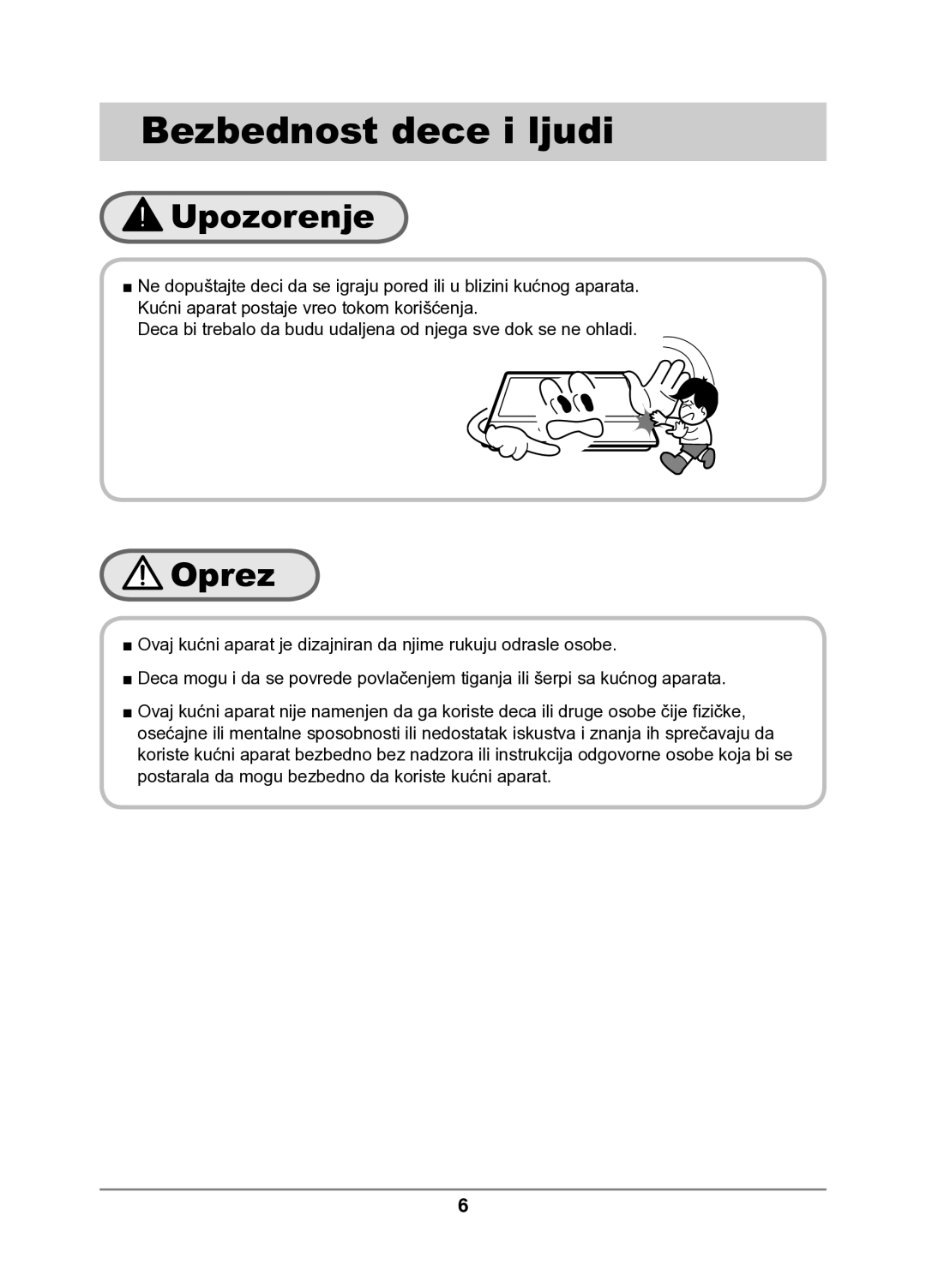 Samsung GN641FFXD/XEH manual Bezbednost dece i ljudi 