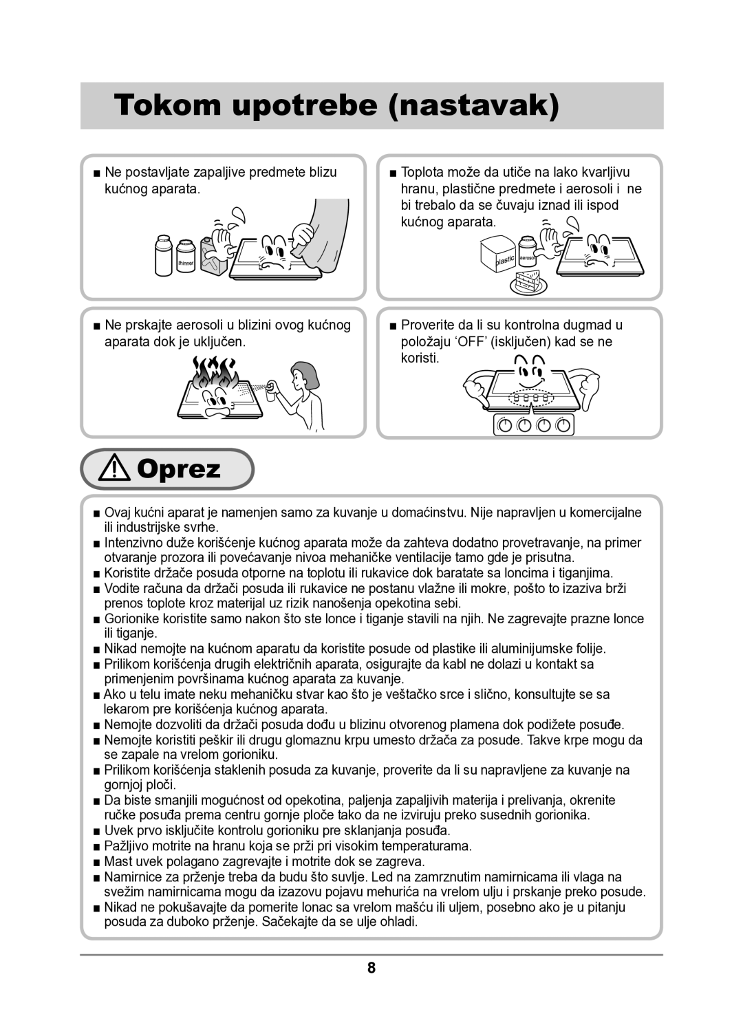 Samsung GN641FFXD/XEH manual Tokom upotrebe nastavak 