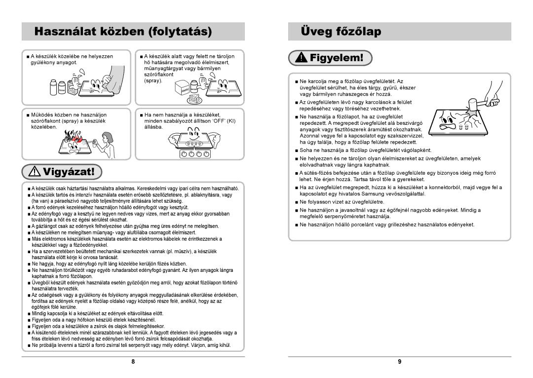 Samsung GN642FFGD/XEH manual Használat közben folytatás Üveg főzőlap 