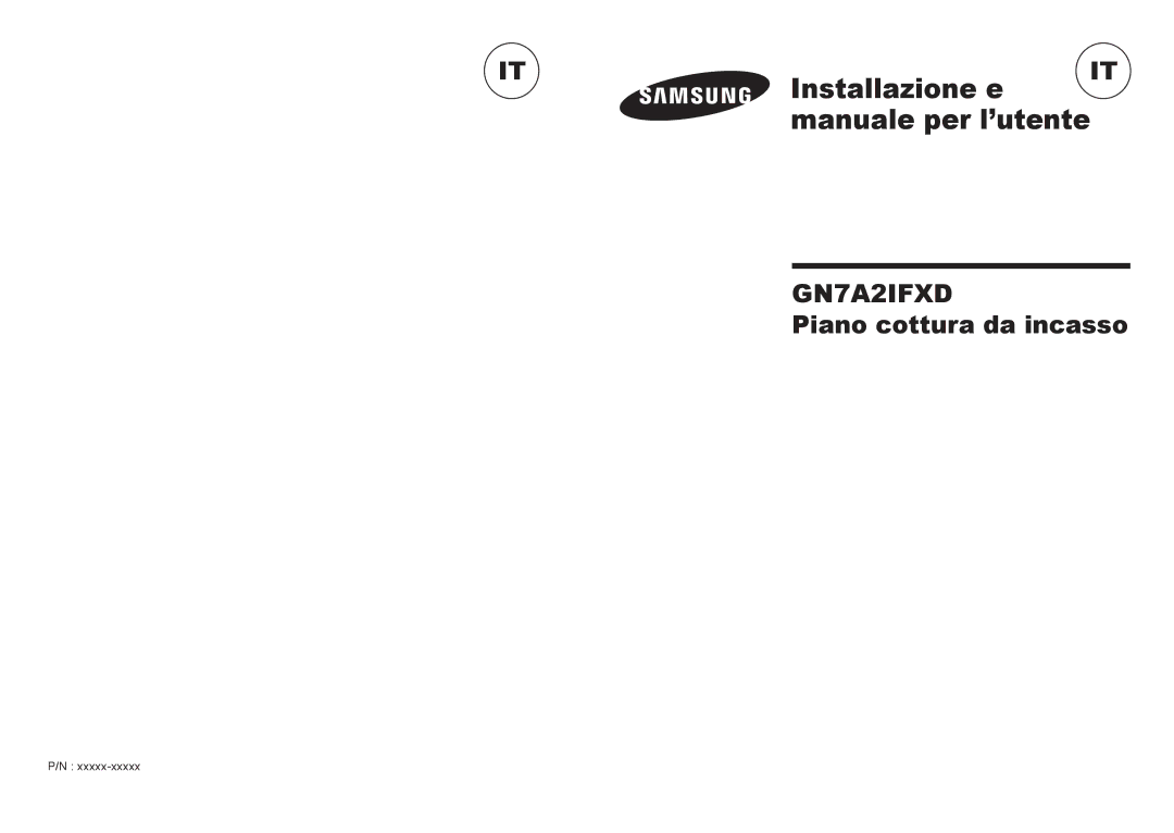 Samsung GN7A2IFXD/XET manual Installazione e manuale per l’utente, Piano cottura da incasso 