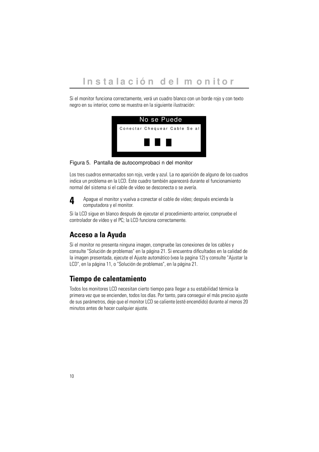 Samsung GR15MSAPN/EDC manual Instalación del monitor, Acceso a la Ayuda, Tiempo de calentamiento, Computadora y el monitor 