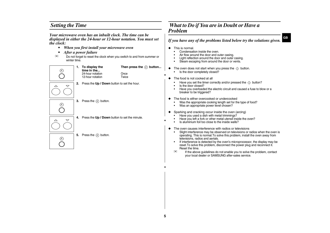 Samsung GR87-S/BOL manual Setting the Time, What to Do if You are in Doubt or Have a Problem, To display Then press 