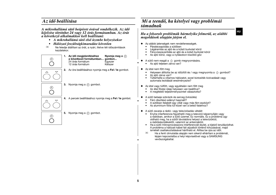 Samsung GR87-S/XEH manual Az idő beállítása, Mi a teendő, ha kételyei vagy problémái támadnak, Az idő megjelenítéséhez 