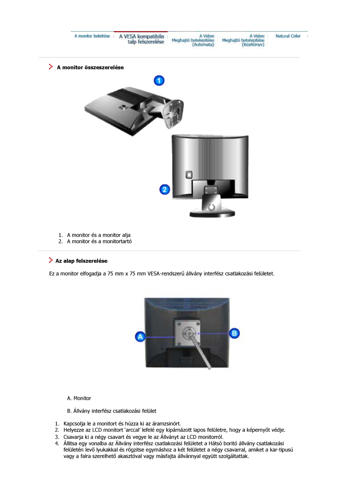 Samsung GS17CSSS/EDC, GS17MSSS/EDC, GS15MSSS/EDC, GS19MSSS/EDC, GS17VSSS/EDC Monitor összeszerelése, Az alap felszerelése 