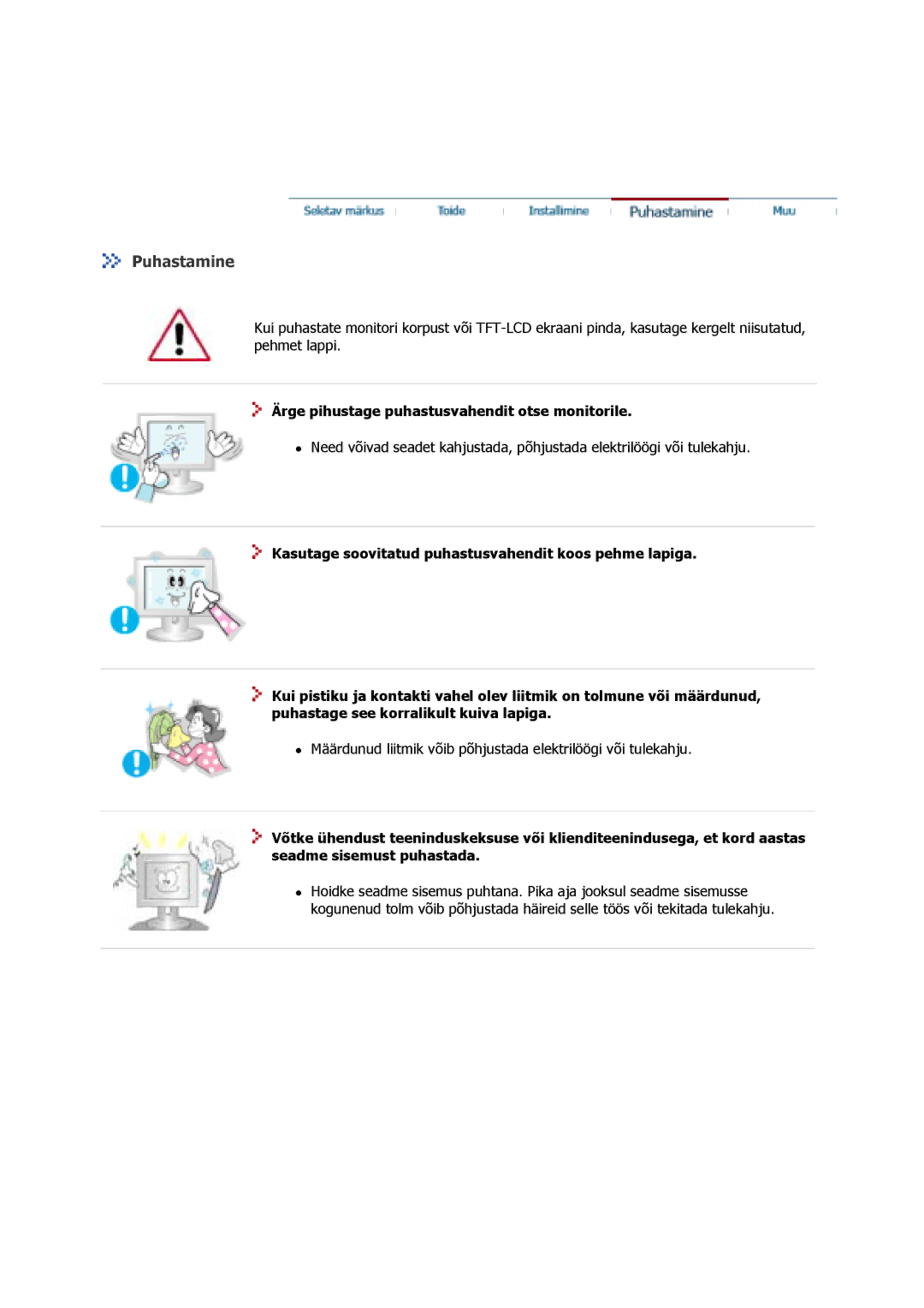 Samsung GS17CSSS/EDC, GS17VSSS/EDC, GS17VSSN/EDC manual Puhastamine, Ärge pihustage puhastusvahendit otse monitorile 