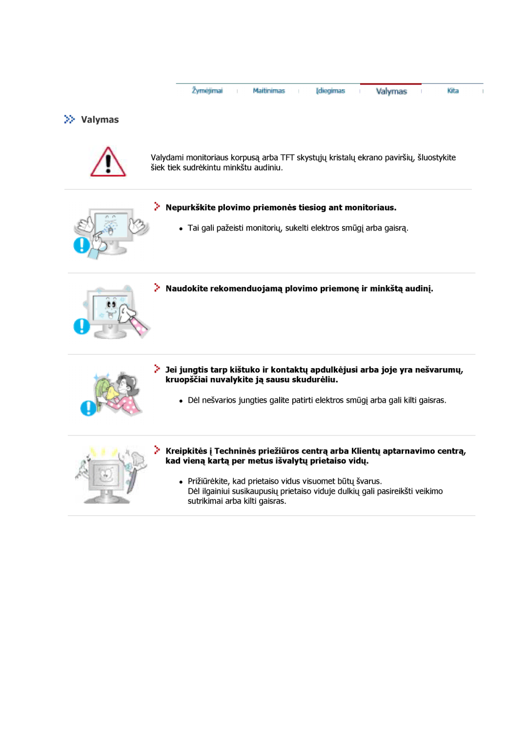 Samsung GS17CSSS/EDC, GS17VSSS/EDC, GS17VSSN/EDC manual Valymas, Nepurkškite plovimo priemonės tiesiog ant monitoriaus 