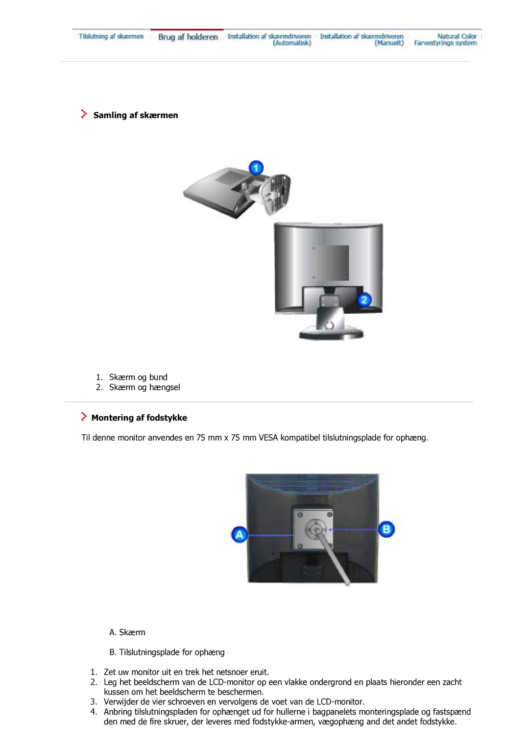 Samsung GS17VSSS/EDC manual Samling af skærmen, Montering af fodstykke 