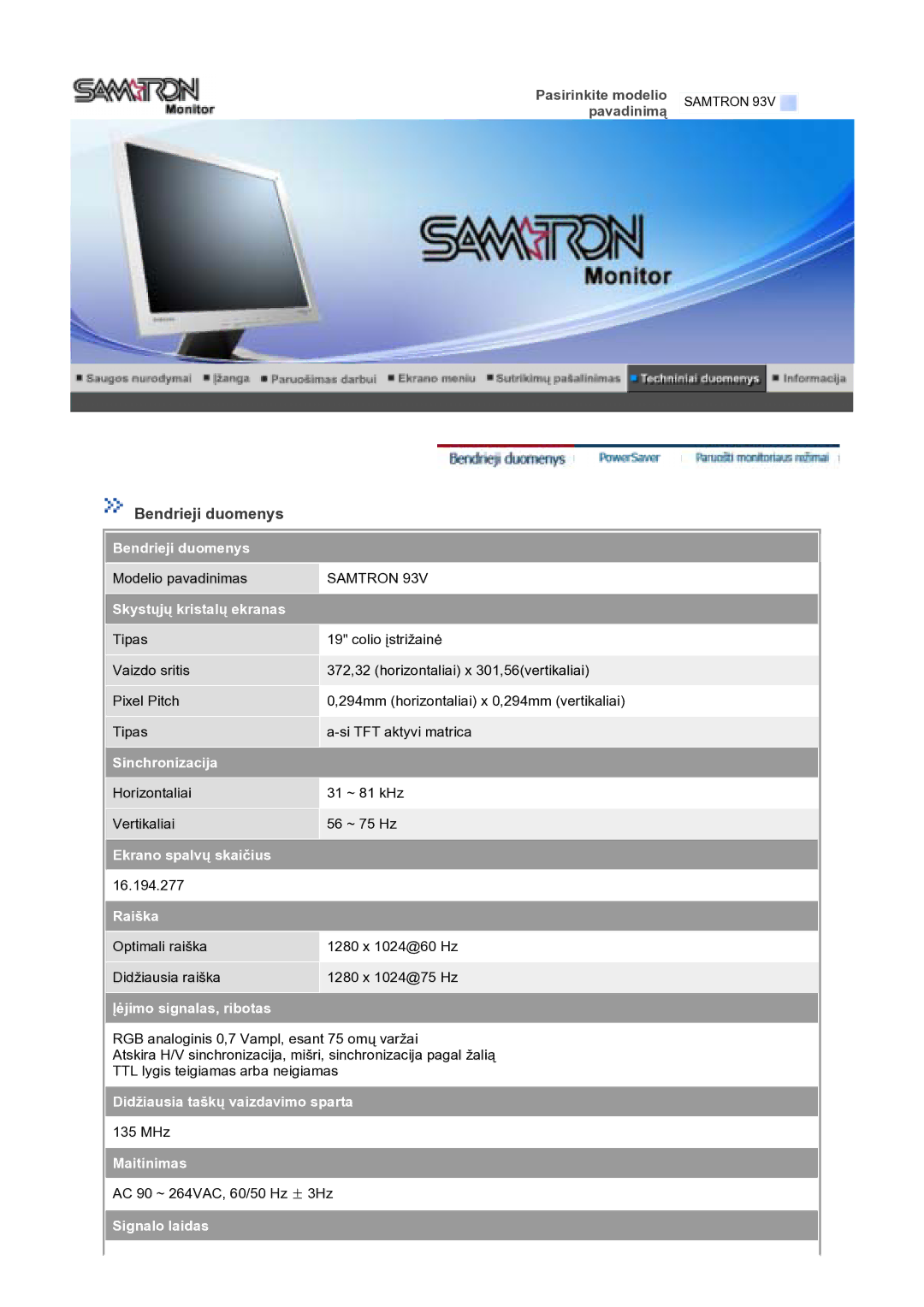 Samsung GS17VTSS/EDC manual Horizontaliai 31 ~ 81 kHz Vertikaliai 56 ~ 75 Hz 