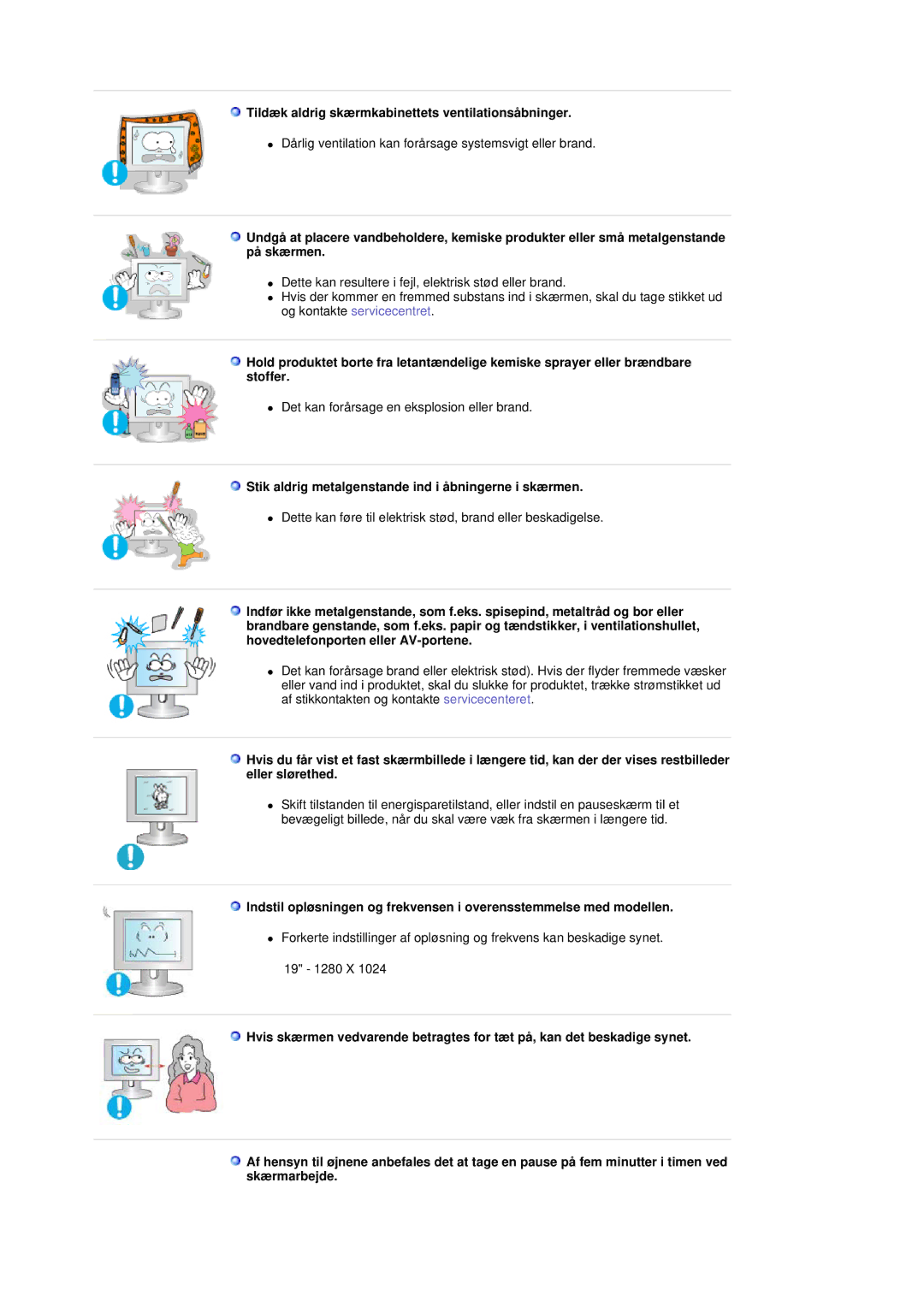 Samsung GS19ESSS/EDC manual Tildæk aldrig skærmkabinettets ventilationsåbninger 