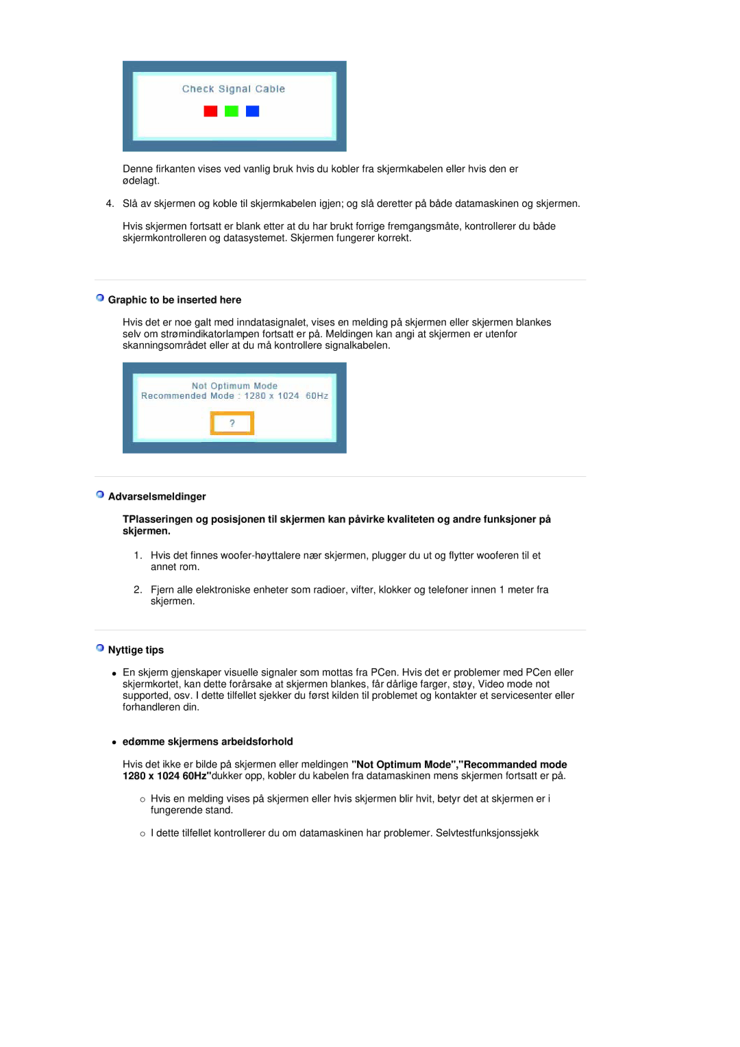 Samsung GS19ESSS/EDC manual Graphic to be inserted here, Nyttige tips, Edømme skjermens arbeidsforhold 