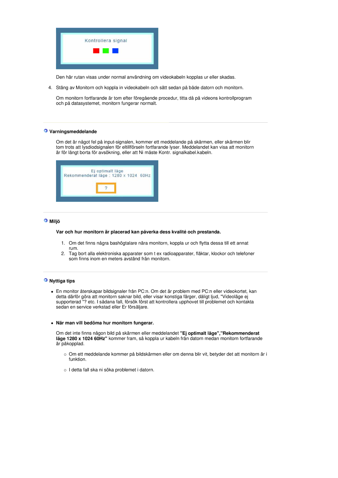 Samsung GS19ESSS/EDC manual Varningsmeddelande, Nyttiga tips, När man vill bedöma hur monitorn fungerar 