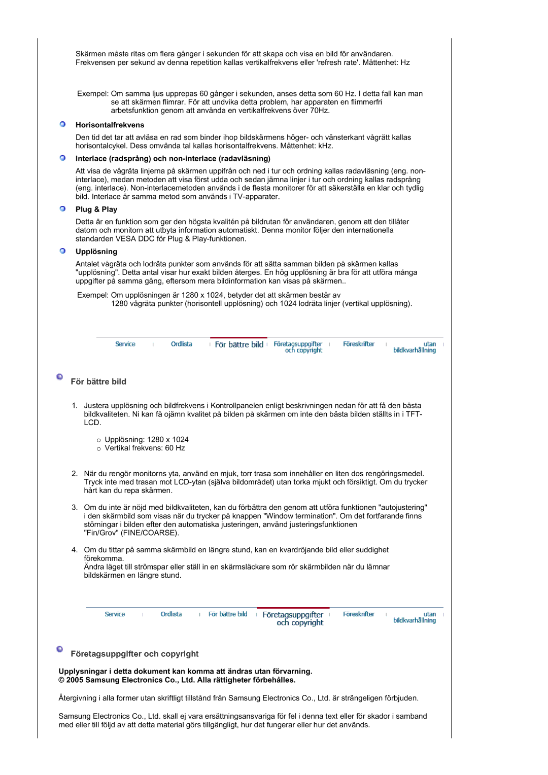 Samsung GS19ESSS/EDC manual För bättre bild, Företagsuppgifter och copyright 