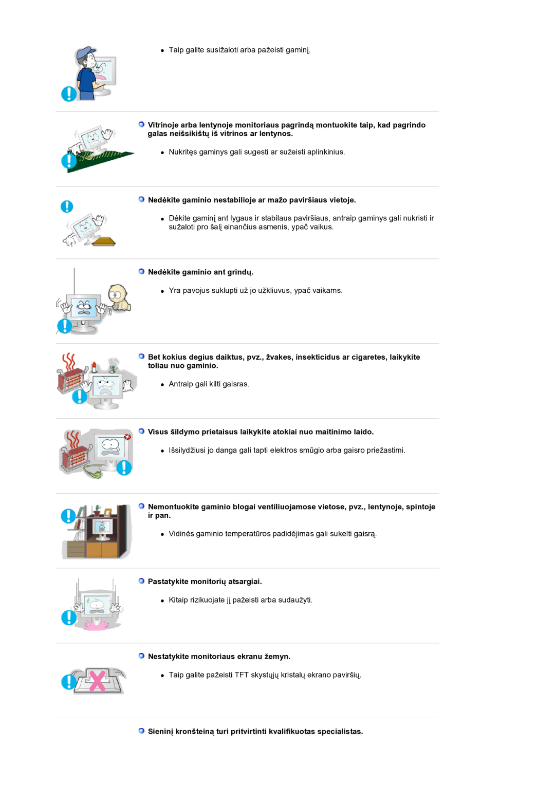 Samsung GS19ESSS/EDC manual Nedėkite gaminio nestabilioje ar mažo paviršiaus vietoje, Nedėkite gaminio ant grindų 