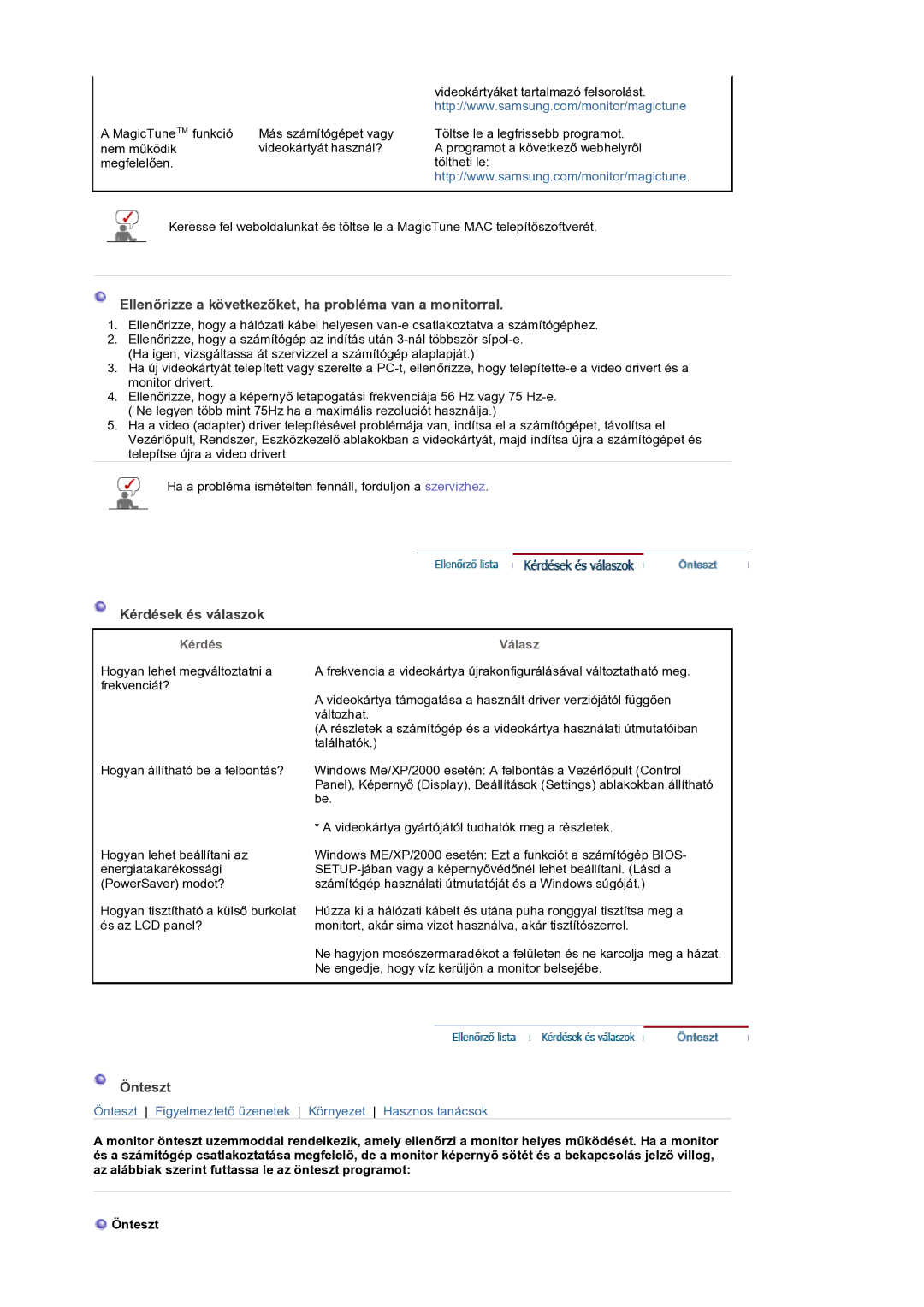 Samsung GS19ESSS/EDC manual Ellenőrizze a következőket, ha probléma van a monitorral, Kérdések és válaszok, Önteszt, Válasz 