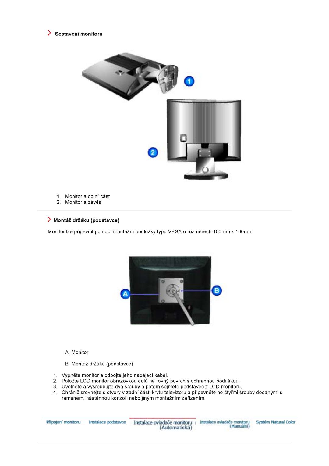 Samsung GS19VTSS/EDC, GS17VTSS/EDC, GS17VTSN/EDC manual Sestavení monitoru, Montáž držáku podstavce 