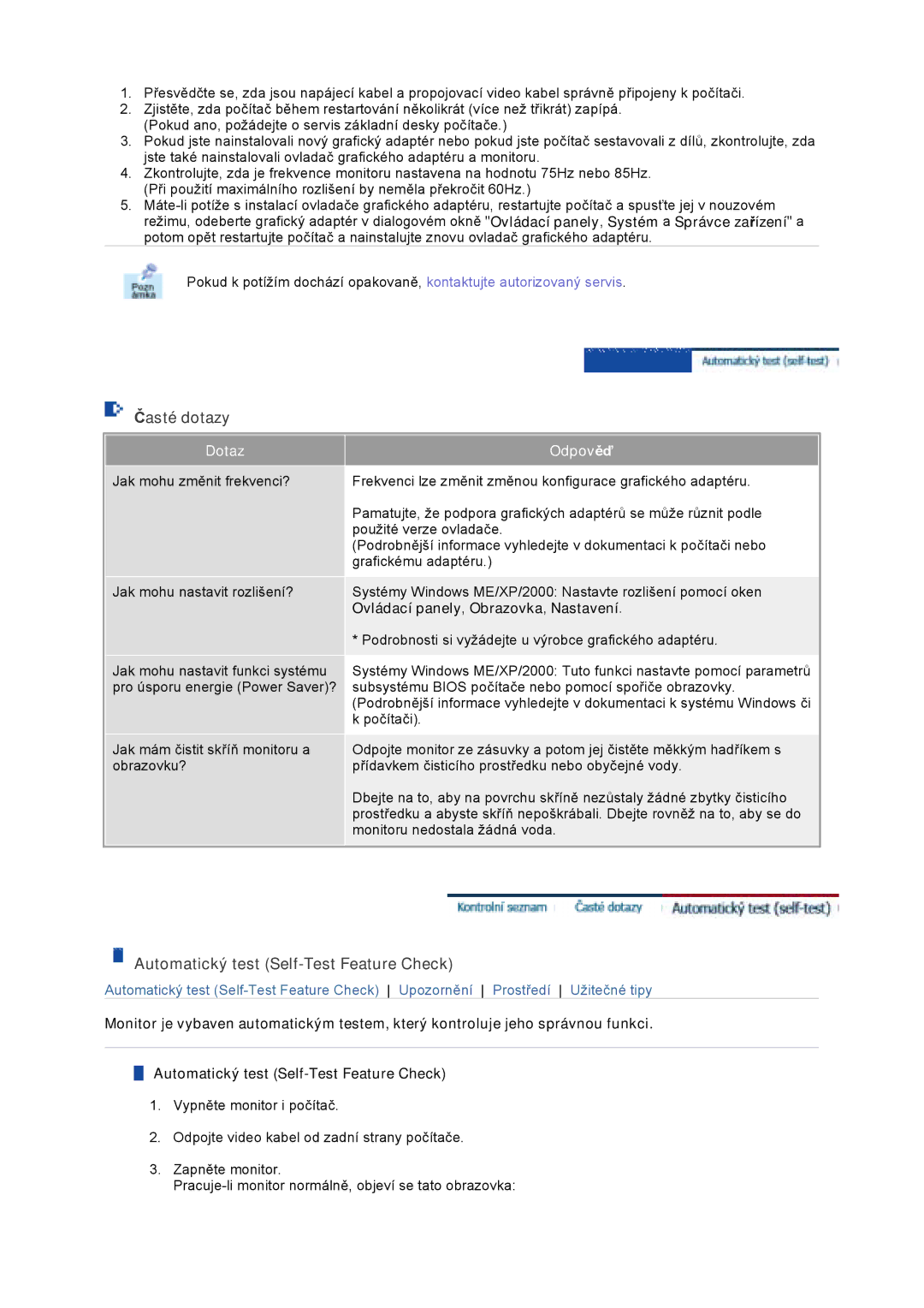 Samsung GS19VTSS/EDC, GS17VTSS/EDC, GS17VTSN/EDC Časté dotazy, Automatický test Self-Test Feature Check, Dotaz, Odpověď 