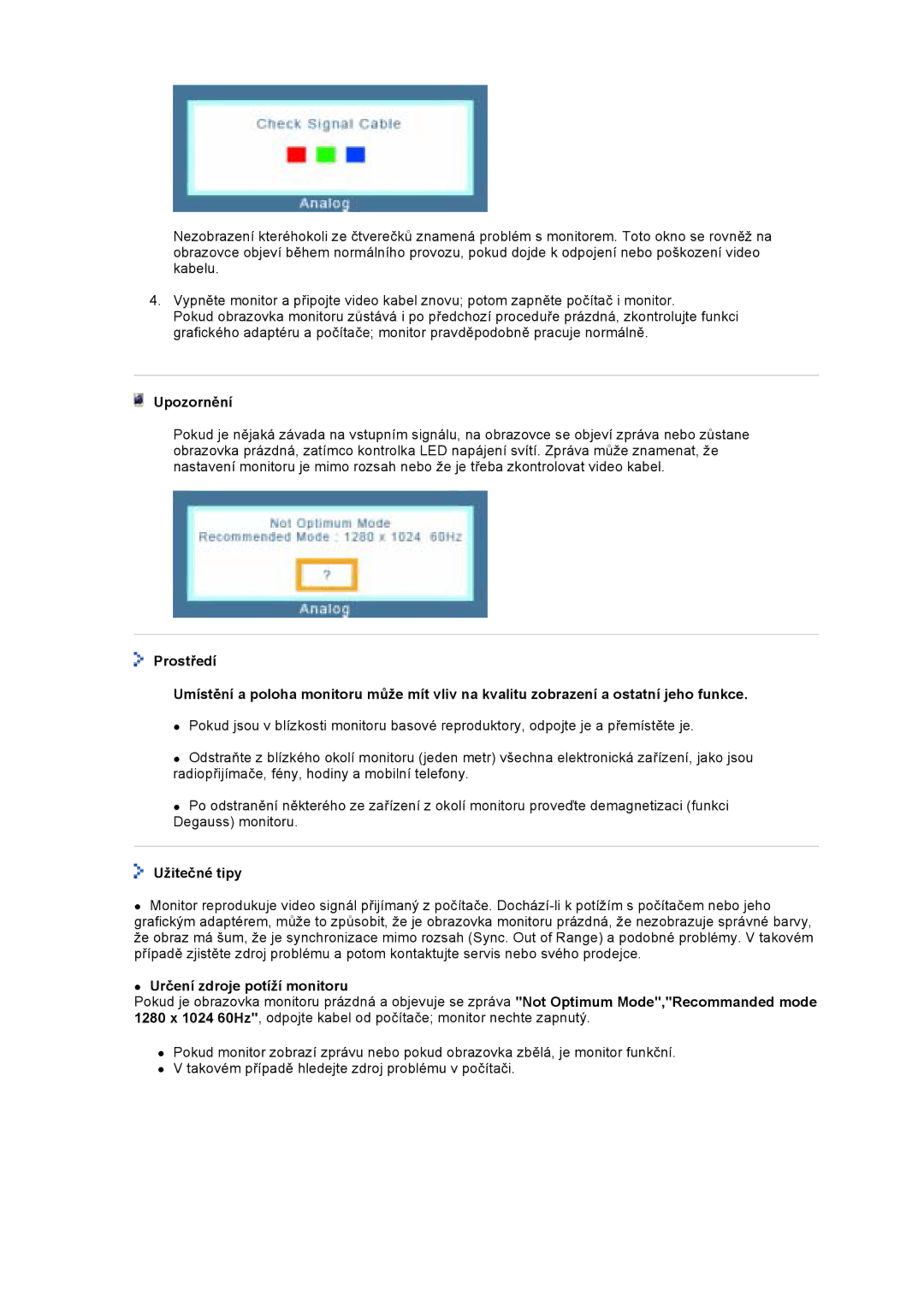 Samsung GS17VTSS/EDC, GS19VTSS/EDC, GS17VTSN/EDC manual Upozornění, Užitečné tipy, Určení zdroje potíží monitoru 