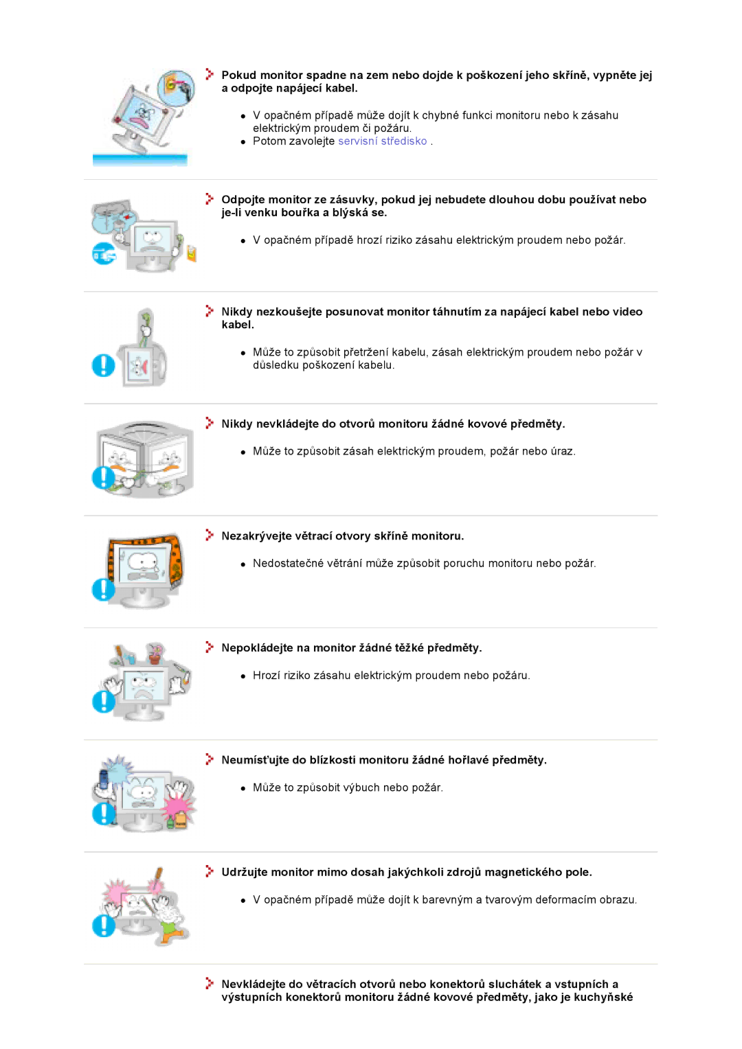 Samsung GS19VTSS/EDC, GS17VTSS/EDC, GS17VTSN/EDC manual Nikdy nevkládejte do otvorů monitoru žádné kovové předměty 