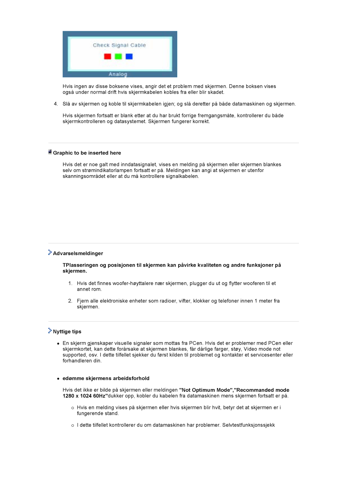 Samsung GS19VTSS/EDC, GS17VTSS/EDC manual Graphic to be inserted here, Nyttige tips, Edømme skjermens arbeidsforhold 