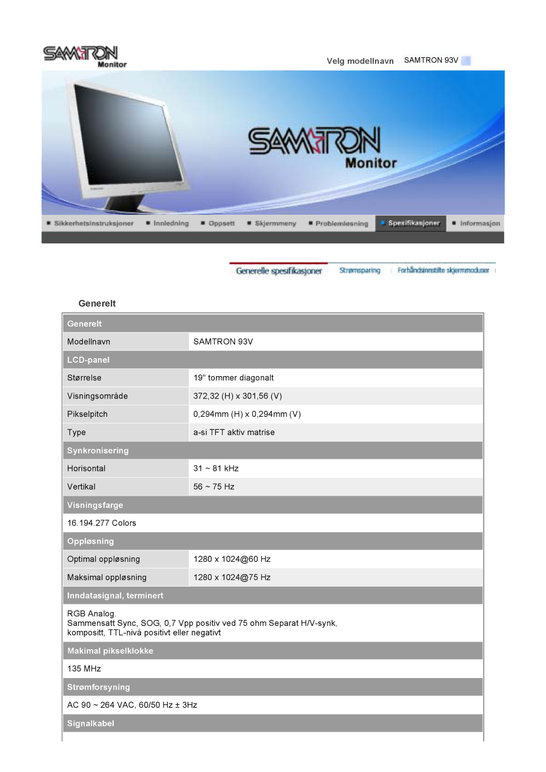 Samsung GS19VTSS/EDC, GS17VTSS/EDC manual Horisontal 31 ~ 81 kHz Vertikal 56 ~ 75 Hz 