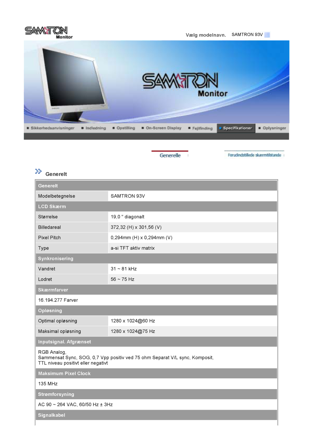 Samsung GS17VTSS/EDC, GS19VTSS/EDC manual Vandret 31 ~ 81 kHz Lodret 56 ~ 75 Hz 