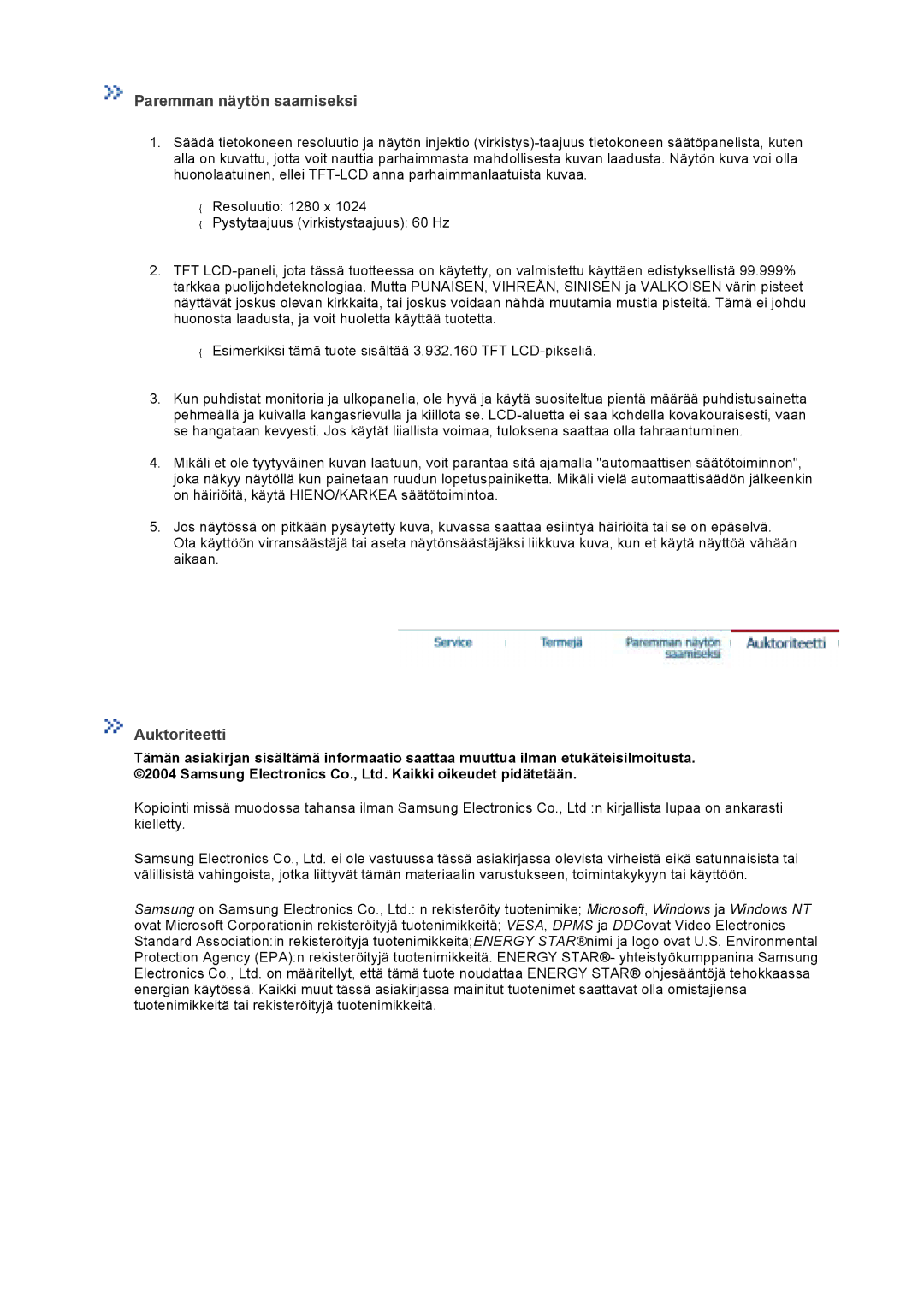 Samsung GS17VTSS/EDC, GS19VTSS/EDC manual Paremman näytön saamiseksi, Auktoriteetti 