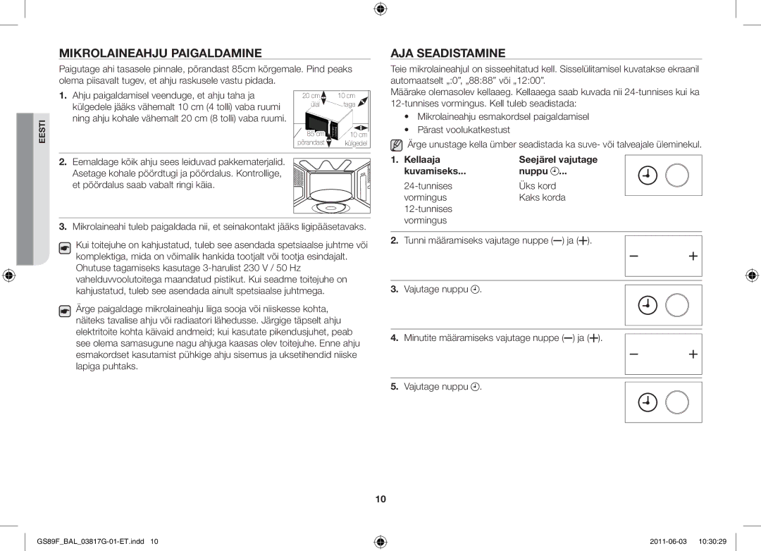 Samsung GS89F-1S/BAL manual Mikrolaineahju paigaldamine, Aja seadistamine, Vajutage nuppu 