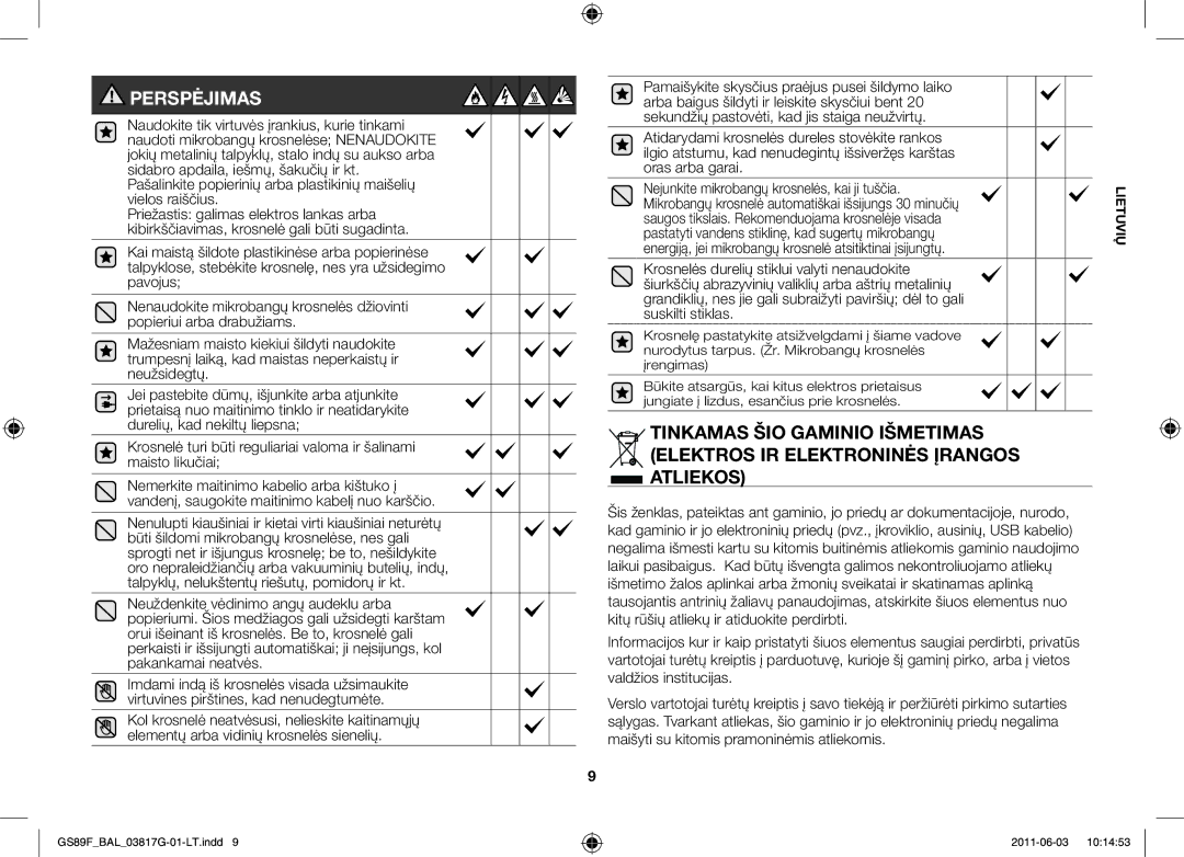 Samsung GS89F-1S/BAL manual Perspėjimas, Mikrobangų krosnelė automatiškai išsijungs 30 minučių 