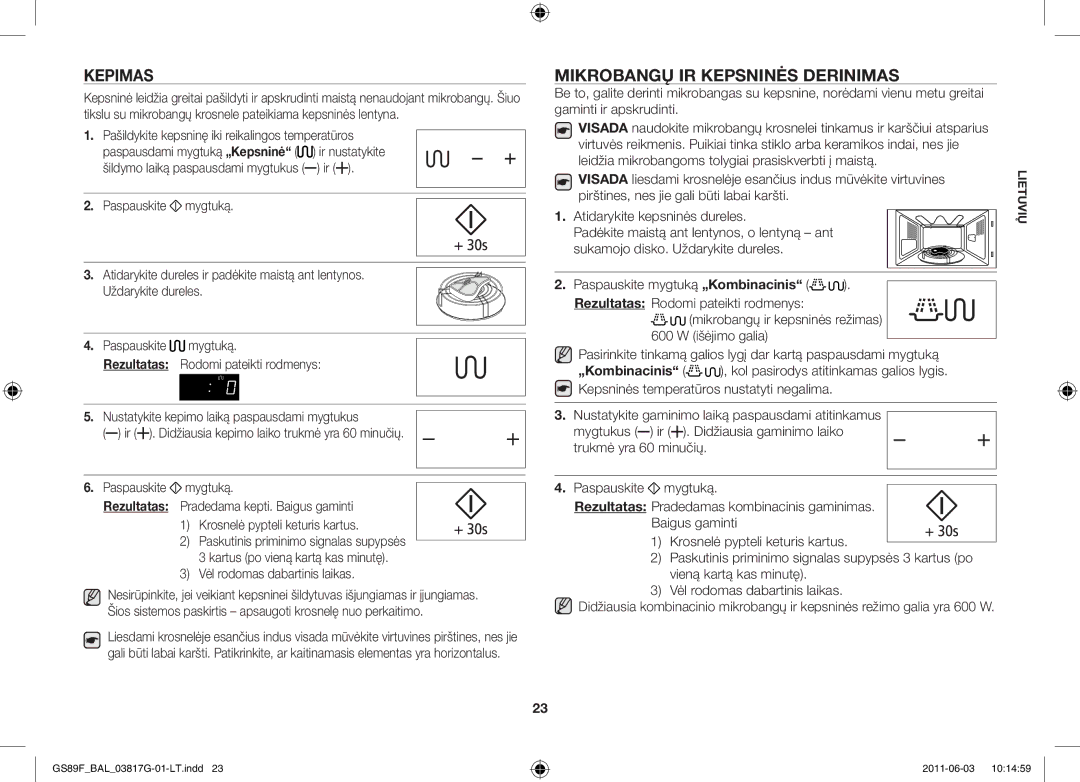 Samsung GS89F-1S/BAL manual Kepimas, Mikrobangų ir kepsninės derinimas, Pašildykite kepsninę iki reikalingos temperatūros 