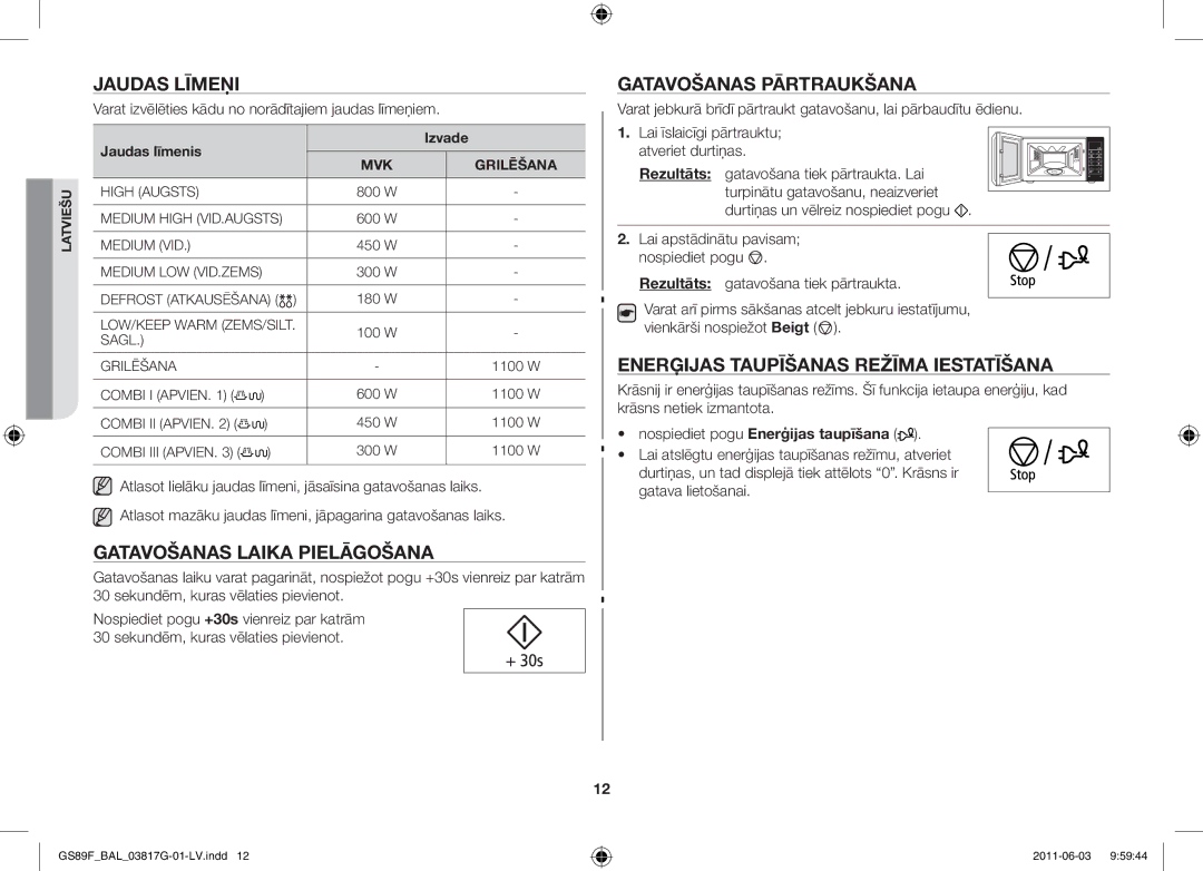 Samsung GS89F-1S/BAL manual Jaudas līmeņi, Gatavošanas laika pielāgošana, Gatavošanas pārtraukšana 